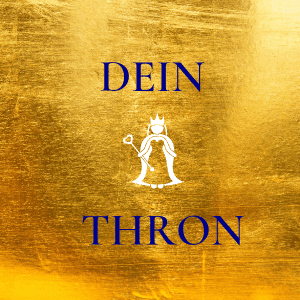 Text dein Thron